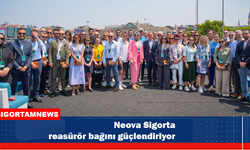 Neova Sigorta reasürör bağını güçlendiriyor
