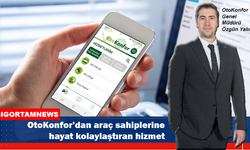 OtoKonfor’dan araç sahiplerine hayat kolaylaştıran hizmet