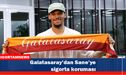 Galatasaray'dan Sane’ye sigorta koruması