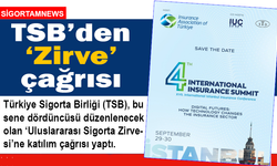 Türkiye Sigorta Birliği’nden ‘Zirve’ çağrısı