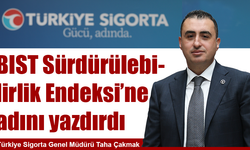 Türkiye Sigorta BIST Sürdürülebilirlik Endeksi'ne adını yazdırdı