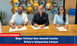 Bupa Türkiye Ortus’u bünyesine katıyor