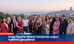 Doğa Sigorta-broker buluşması yoğun katılımla gerçekleşti
