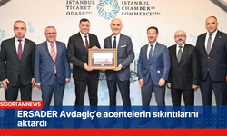 ERSADER Avdagiç’e acentelerin sıkıntılarını aktardı