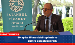 '30 ayda 35 mesleki toplantı ve zümre gerçekleştirdik'