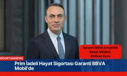 Prim İadeli Hayat Sigortası Garanti BBVA Mobil’de