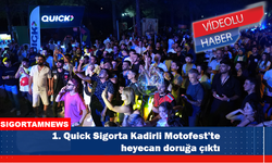 1. Quick Sigorta Kadirli Motofest’te coşku doruğa çıktı