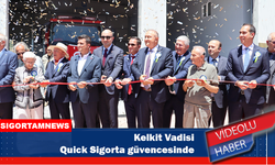 Kelkit Vadisi Quick Sigorta güvencesinde