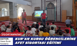 Kur'an kursu öğrencilerine afet sigortası eğitimi