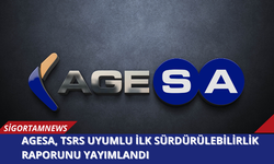 AgeSA, TSRS Uyumlu İlk Sürdürülebilirlik Raporunu Yayımlandı