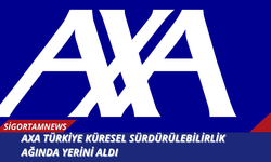 AXA Türkiye Küresel Sürdürülebilirlik Ağında Yerini Aldı