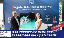 'AXA Türkiye ile daha çok başarılara kulaç atacağım'