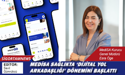 MediSA sağlıkta ‘dijital yol arkadaşlığı’ dönemini başlattı