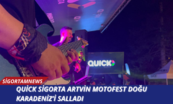Quick Sigorta Artvin Motofest Doğu Karadeniz’i salladı