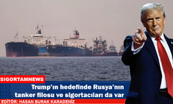 Trump’ın hedefinde Rusya’nın tanker filosu ve sigortacıları da var