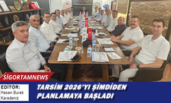 Tarsim 2026’yı şimdiden planlamaya başladı