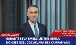 Garanti BBVA Emeklilik’ten Okula Dönüşe Özel Çocuklara BES Kampanyası