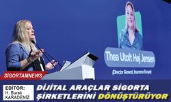 Dijital araçlar sigorta şirketlerini dönüştürüyor