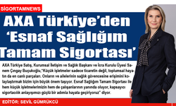 AXA Türkiye’den ‘Esnaf Sağlığım Tamam Sigortası’