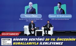 Sigorta sektörü 20 yıl öncesinin kurallarıyla ilerleyemez