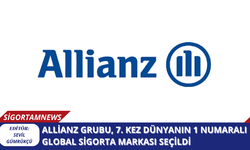 Allianz Grubu, 7. kez Dünyanın 1 Numaralı Global Sigorta Markası Seçildi
