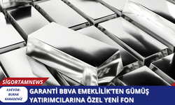 Garanti BBVA Emeklilik’ten Gümüş Yatırımcılarına Özel Yeni Fon