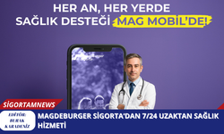Magdeburger Sigorta’dan 7/24 Uzaktan Sağlık Hizmeti
