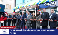 QCAR Mobilite’nin 40’ncı durağı Kayseri oldu
