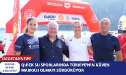 Quick su sporlarında Türkiye’nin güven markası olmayı sürdürüyor