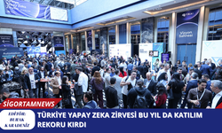 Türkiye Yapay Zeka Zirvesi bu yıl da katılım rekoru kırdı