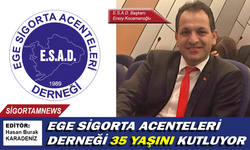 Ege Sigorta Acenteleri Derneği 35 yaşını kutluyor