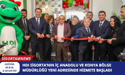 HDI Sigorta’nın İç Anadolu ve Konya Bölge Müdürlüğü Yeni Adresinde Hizmete Başladı
