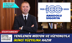 Anadolu Sigorta yenilenen misyon ve vizyonuyla ikinci yüzyılına hazır