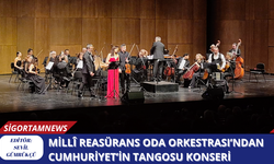 Millî Reasürans Oda Orkestrası’ndan Cumhuriyet’in Tangosu Konseri