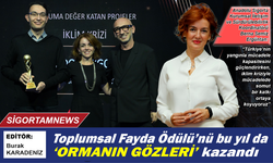 ‘Ormanın Gözleri’ bu yıl da toplumsal fayda ödülünü kazandı