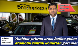 Yeniden yatırım aracı haline gelen otomobil tahtını konuttan geri aldı