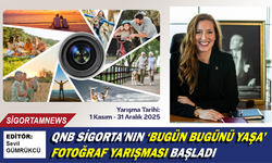 QNB Sigorta’nın ‘Bugün, Bugünü Yaşa’ fotoğraf yarışması başladı