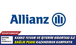 Allianz Türkiye’den Kasko Yuvam ve İşyerim sigortası ile sağlık puanı kazandıran kampanya