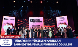Türkiye’nin Yükselen Kadınları Sahnedeydi: Female Founders Ödülleri