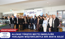 Allianz Türkiye BES’te emekliliğe yaklaşan müşterileriyle bir araya geldi