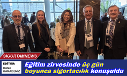 Eğitim zirvesinde üç gün boyunca sigortacılık konuşuldu