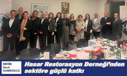 Hasar Restorasyon Derneği’nden sektöre güçlü katkı