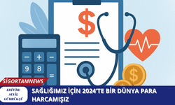 Sağlığımız için 2024’te bir dünya para harcamışız