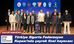 Türkiye Sigorta Federasyon Kupası'nda Çeyrek Final heyecanı