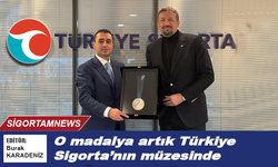 O madalya artık Türkiye Sigorta müzesinde