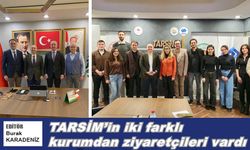 TARSİM’in iki farklı kurumdan ziyaretçileri vardı
