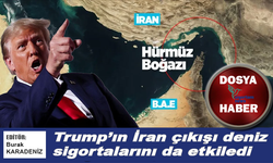 Trump’ın İran çıkışı deniz sigortalarını da etkiledi
