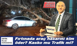 Fırtınada araç hasarını kim öder? Kasko mu Trafik mi?