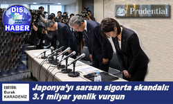 Japonya'yı sarsan sigorta skandalı: 3.1 milyar yenlik vurgun