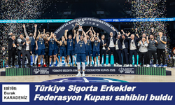Türkiye Sigorta Erkekler Federasyon Kupası sahibini buldu